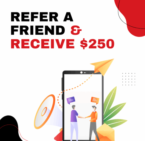 Graphic with text "Refer a Friend & Receive $250" and icons of two people shaking hands with quote bubbles